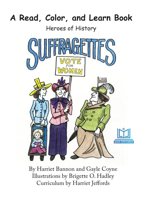 Title details for SUFFRAGETTES--A Read, Color, and Learn Book by Harriett Bannon - Available